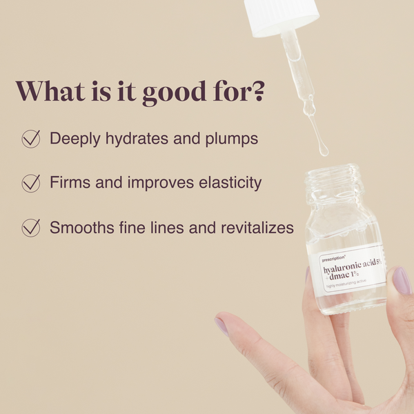 Prescription Skincare Hyaluronic Acid 5% + DMAE 1% hydrateert diep, verbetert de elasticiteit en vervaagt fijne lijntjes